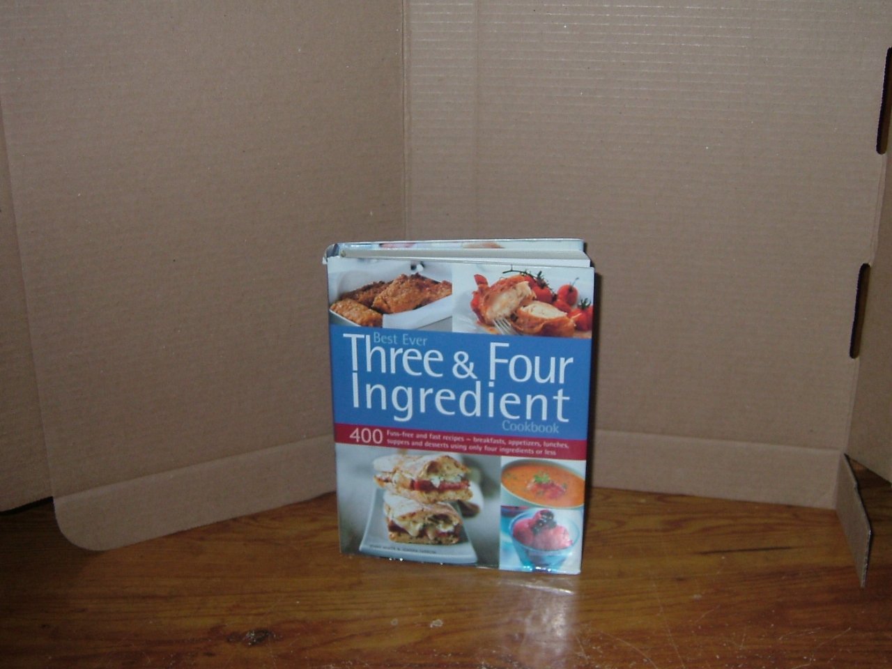 400 Three & Four Recipes Ingredients: A Mouthwatering Collection of Delicious Dishes Which Need Only Three or Four Ingredients to Make, All Shown Step-by-step in 1550 Colour Photographs) Books