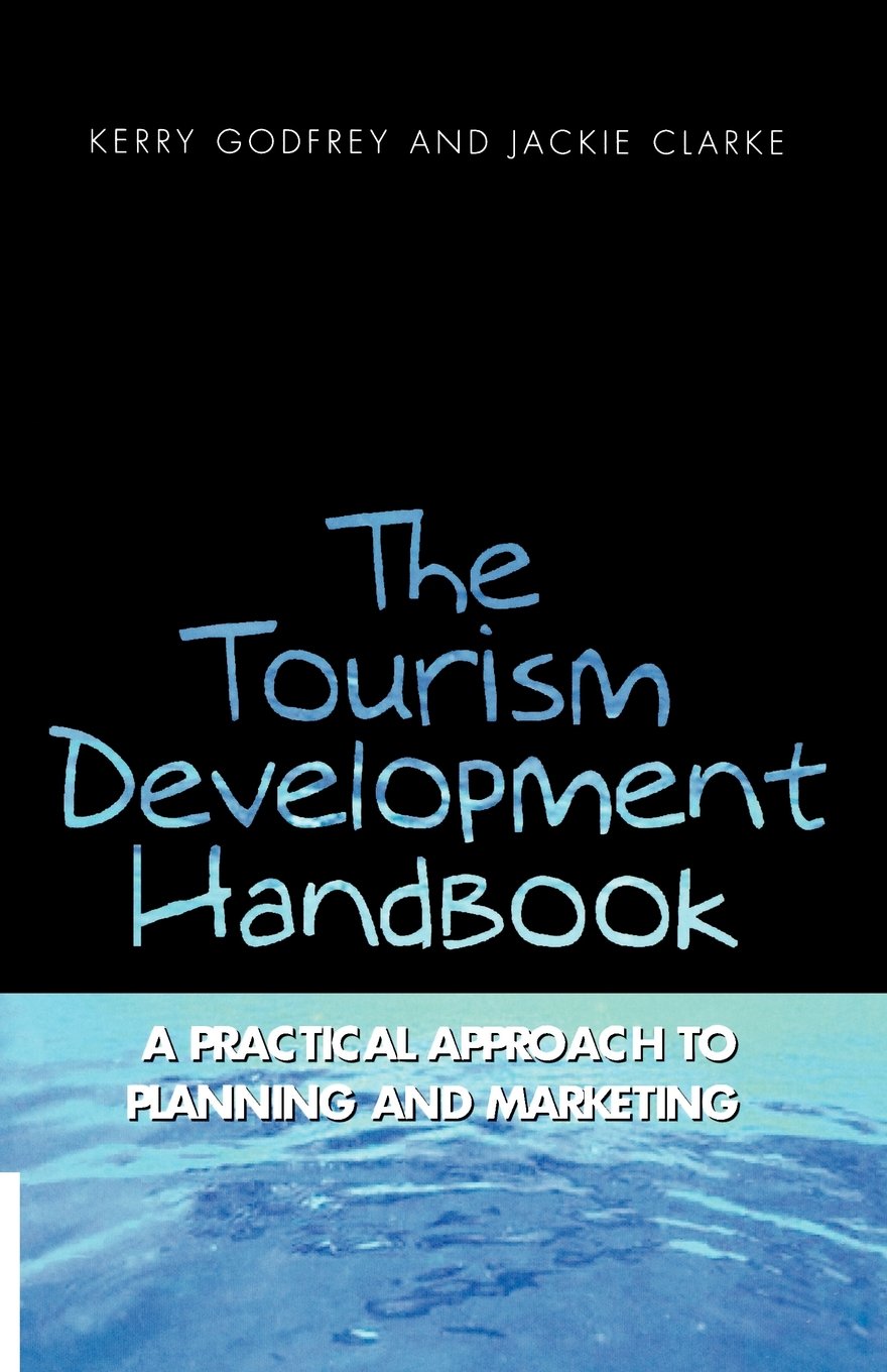 The Tourism Development Handbook Business, Finance & Career