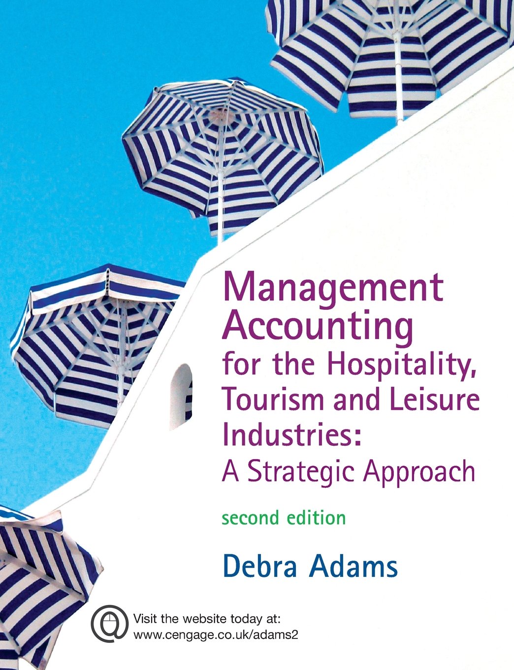 Management Accounting for the Hospitality, Tourism & Leisure Industries: A Strategic Approach Law