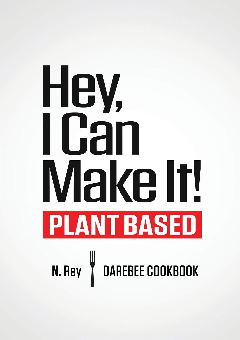 Hey, I Can Make It! book