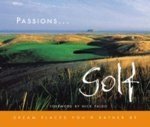 Golf: Dream Places You'd Rather Be (Passions... S.) Lifestyle