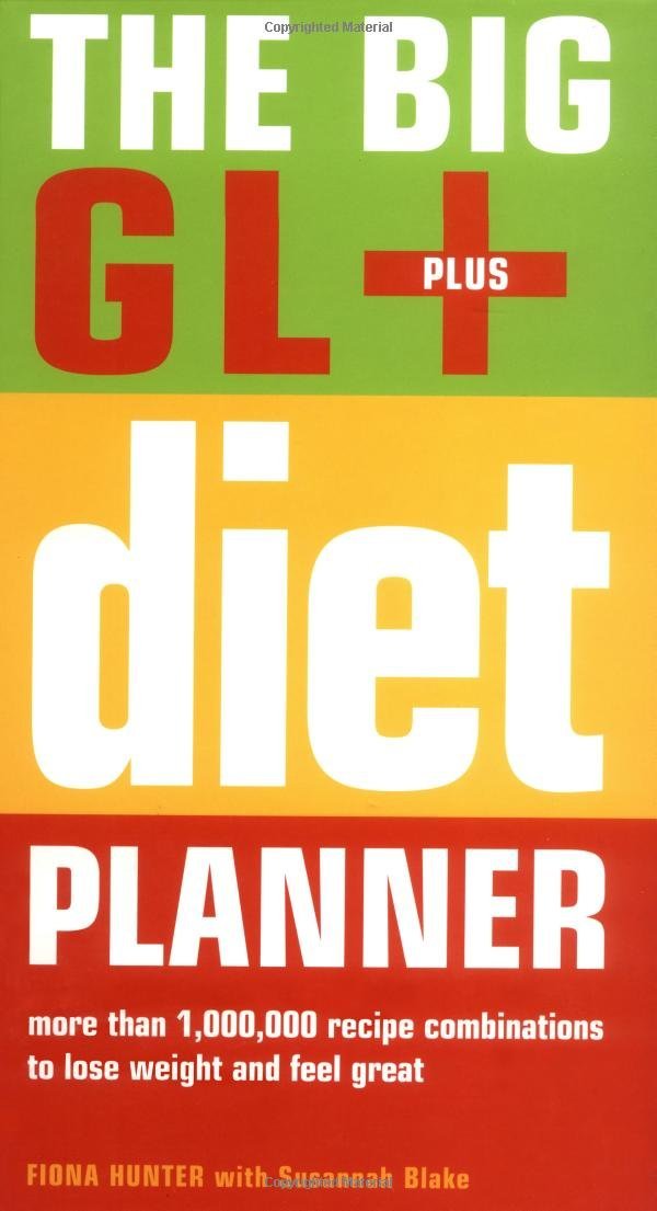 The Big GL+ Diet Planner: More Than 1,000,000 Recipes Combinations to Lose Weight and Feel Great Leisure, Home & Garden