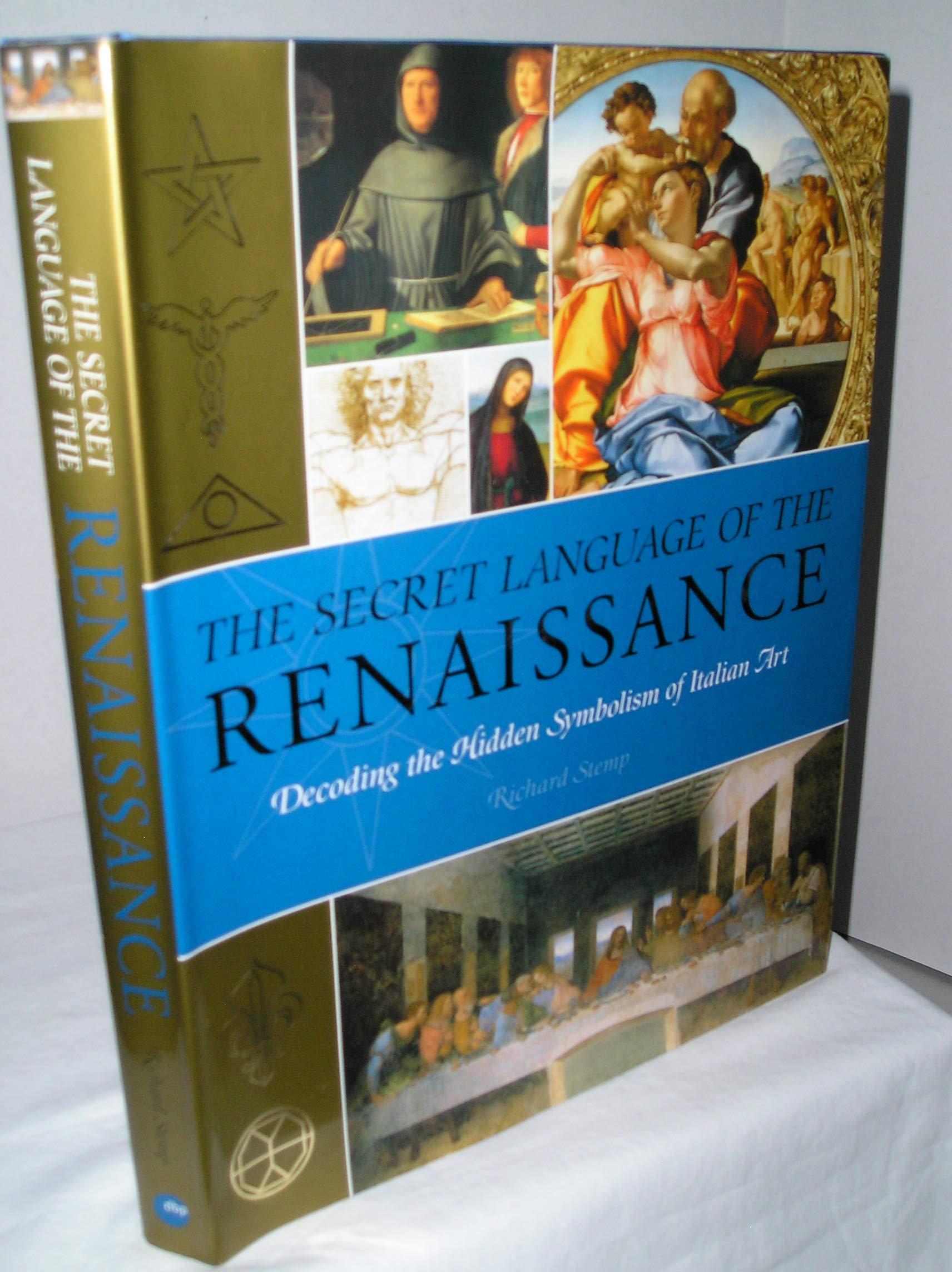 Secret Language of the Renaissance: Decoding the Greatest Age of Italian Art (Secret Language S.) Film, Art & Culture