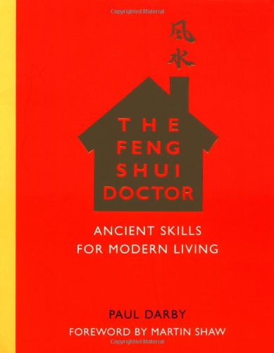 Feng Shui Doctor: Ancient Skills For Modern Living book