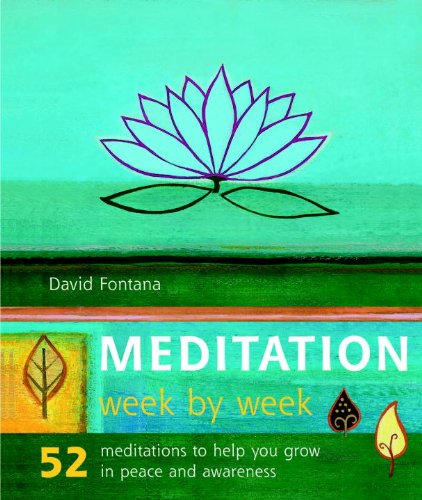 Meditation Week by Week: 52 Meditations to Help You Grow in Peace and Awareness Lifestyle