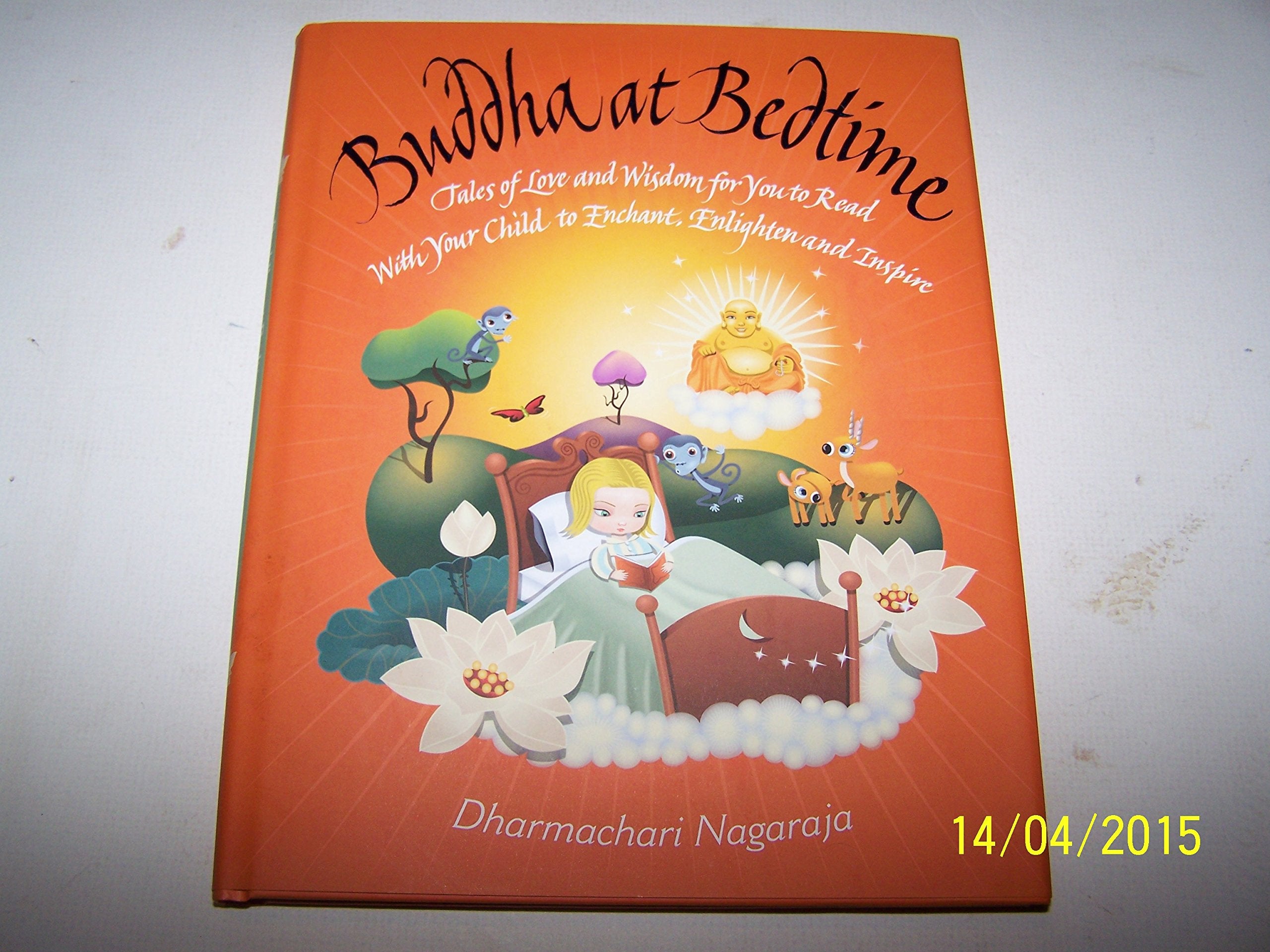 Buddha at Bedtime: Tales of Love and Wisdom for You to Read with Your Child to Enchant, Enlighten and Inspire Health, Nutrition & Fitness