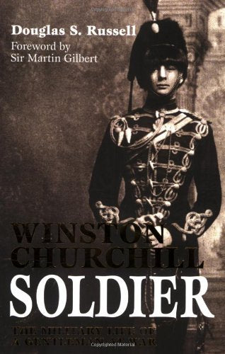 WINSTON CHURCHILL SOLDIER book