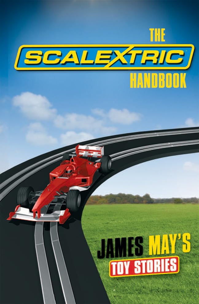 The Scalextric Handbook (James May's Toy Stories) Hobbies & Crafts