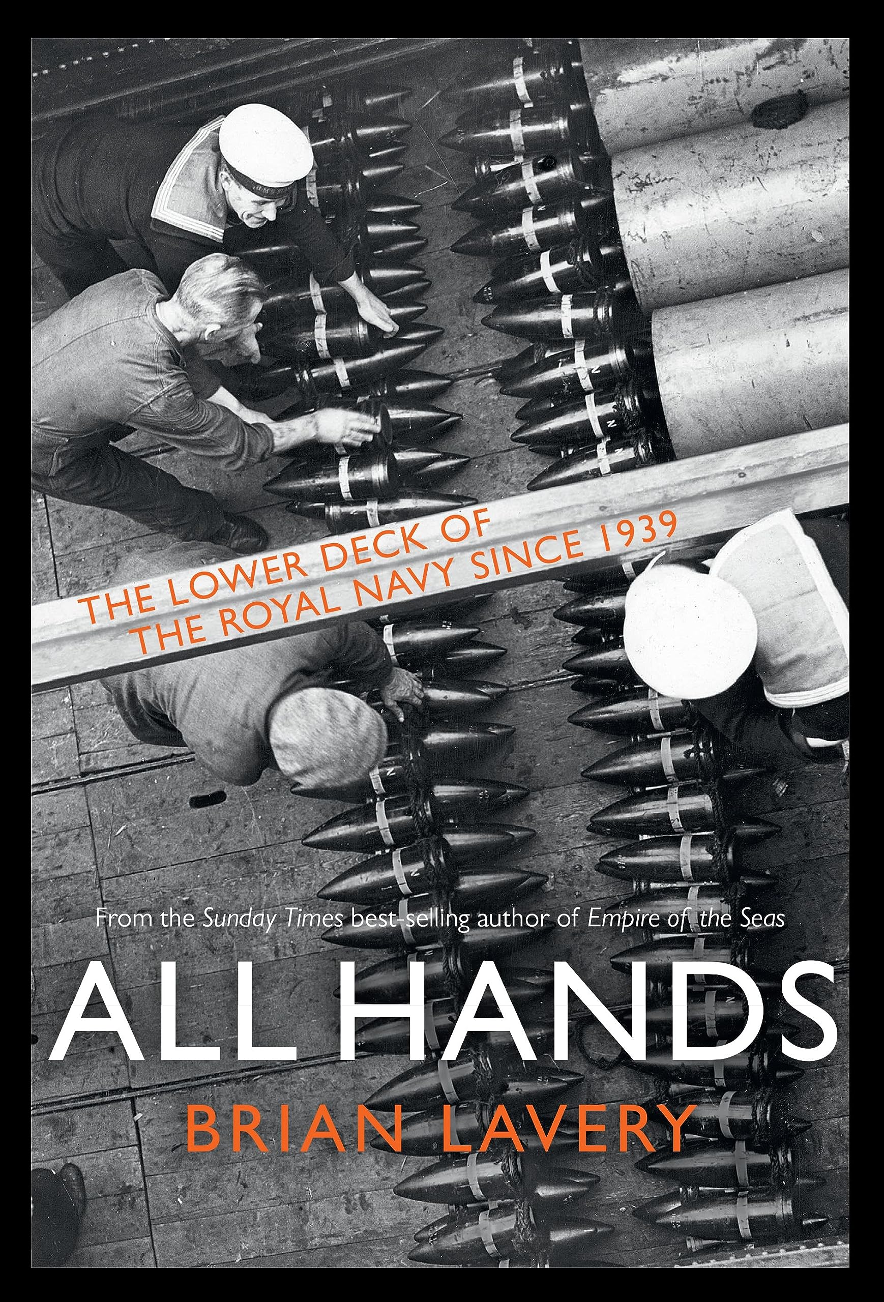 All Hands: The lower deck of the royal navy since 1939 Social Sciences