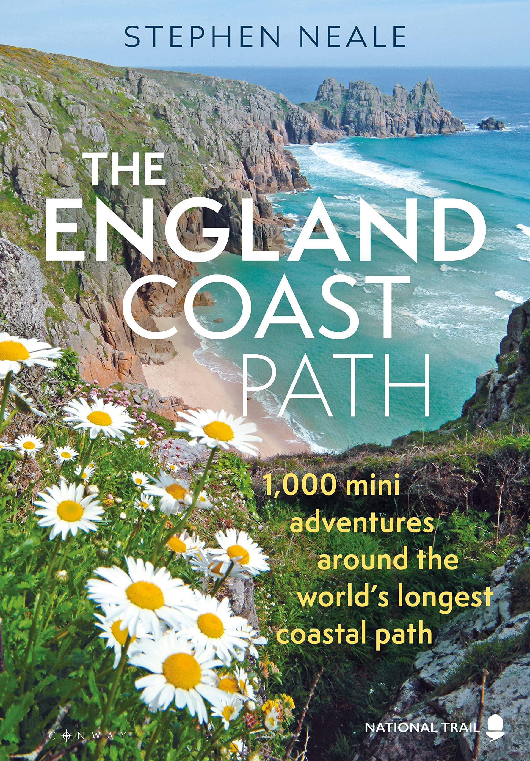 The England Coast Path: 1,000 Mini Adventures Around the World's Longest Coastal Path Geology & Geography