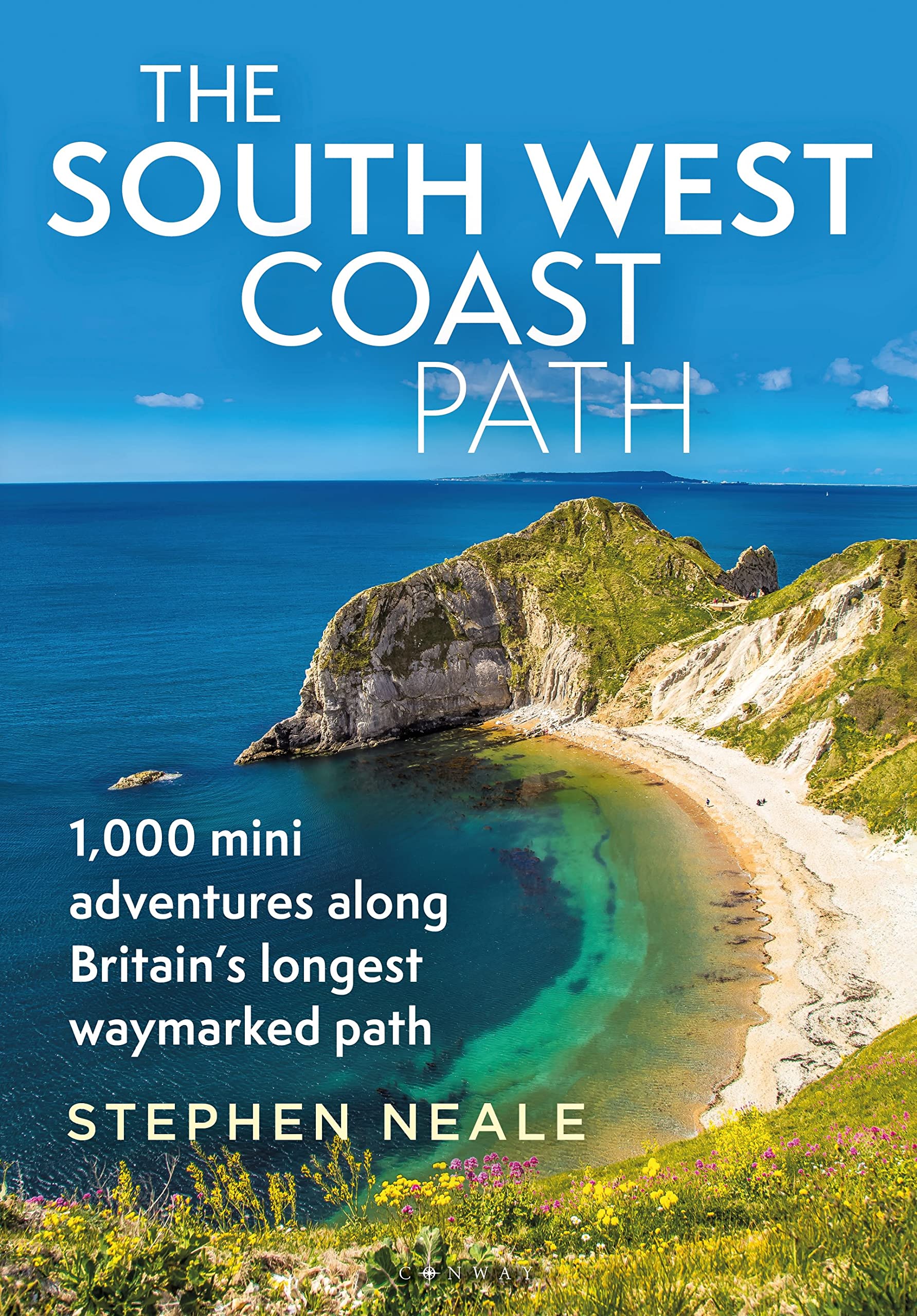 The South West Coast Path: 1,000 Mini Adventures Along Britain's Longest Waymarked Path Geology & Geography