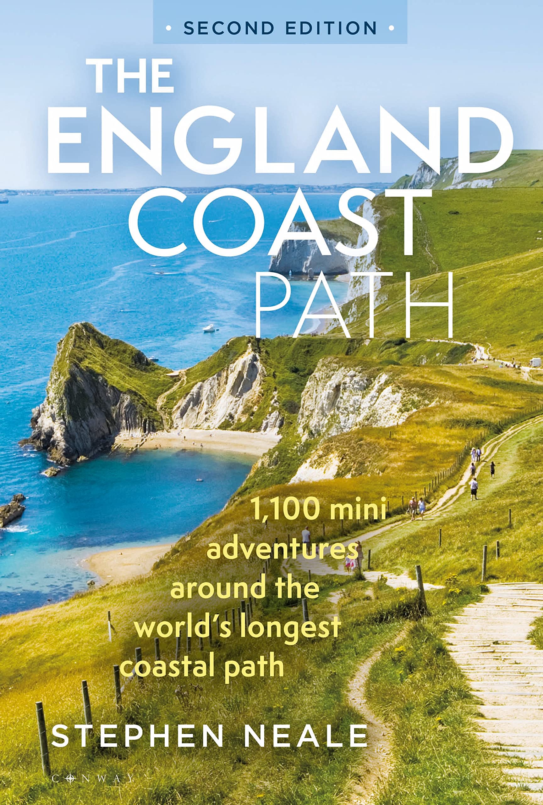 The England Coast Path 2nd edition: 1,100 Mini Adventures Around the World's Longest Coastal Path book
