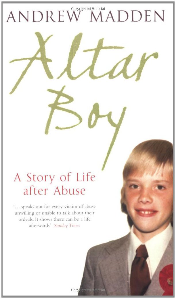 Altar Boy: A Story of Life after Abuse Psychology