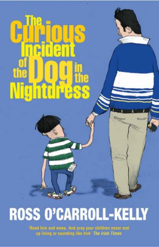The Curious Incident of the Dog in the Nightdress Contemporary literature Books