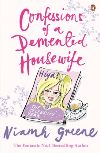 Confessions of a Demented Housewife: The Celebrity Year Contemporary literature