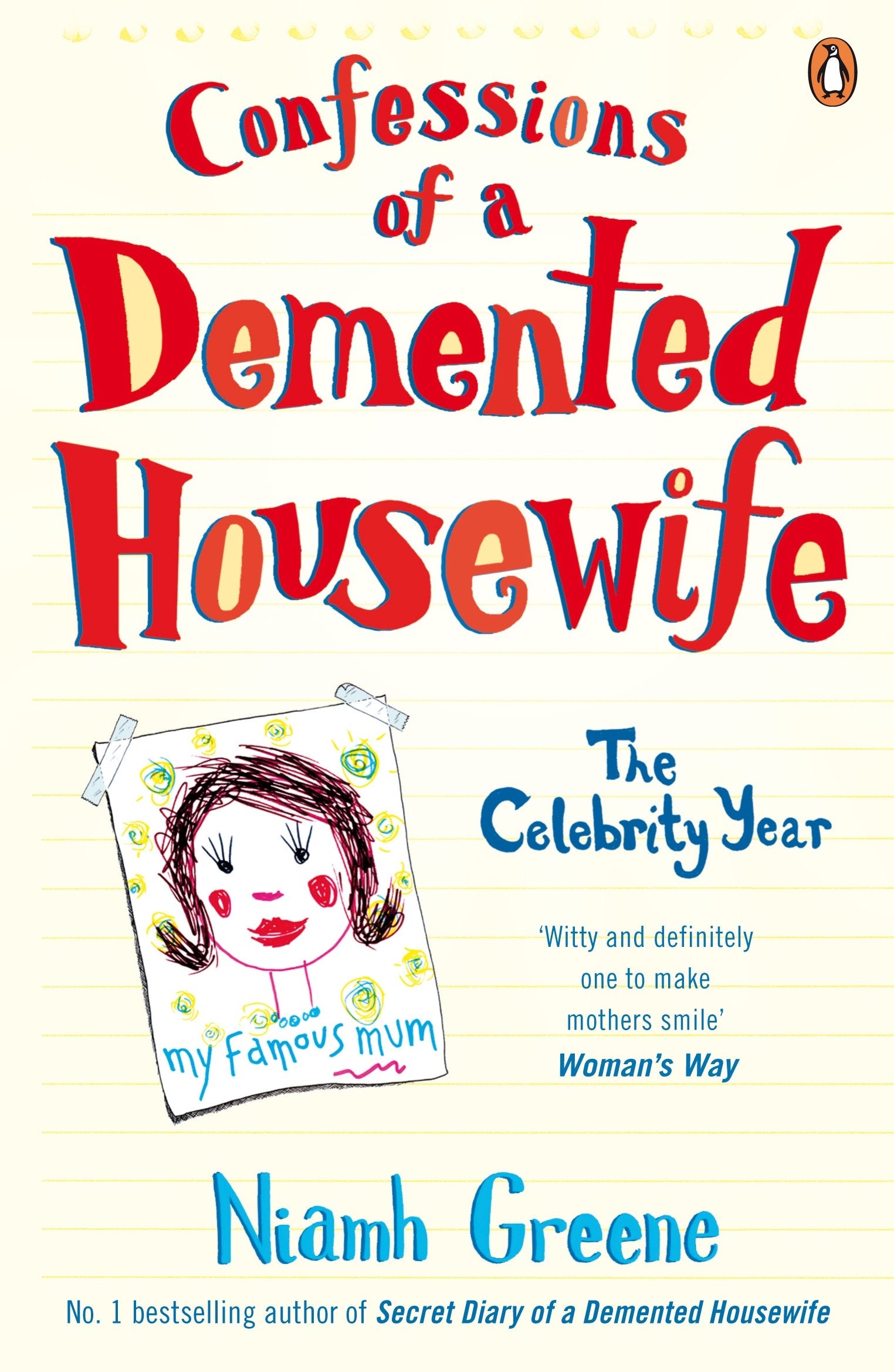 Confessions of a Demented Housewife: The Celebrity Year Contemporary literature