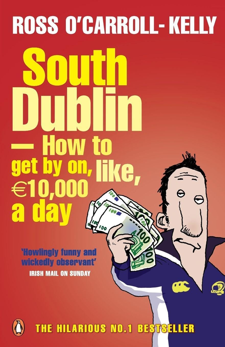 South Dublin - How to Get by on Like 100 Humour & Satire