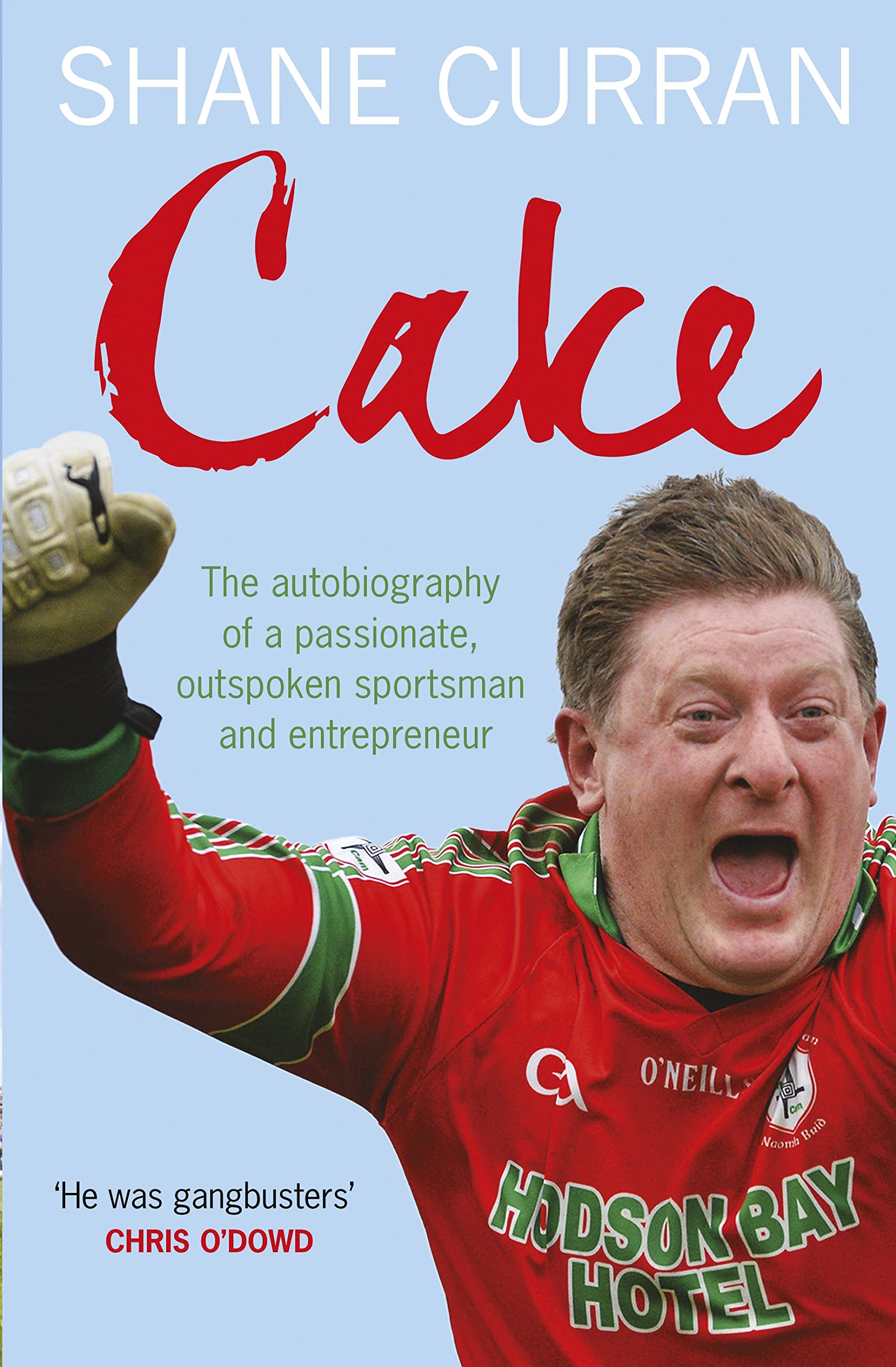 Cake: The Autobiography of a Passionate, Outspoken Sportsman and Entrepreneur book
