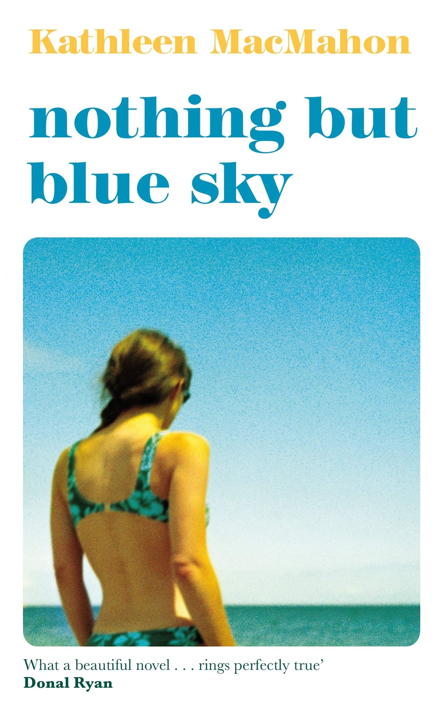 Nothing But Blue Sky Contemporary literature Books
