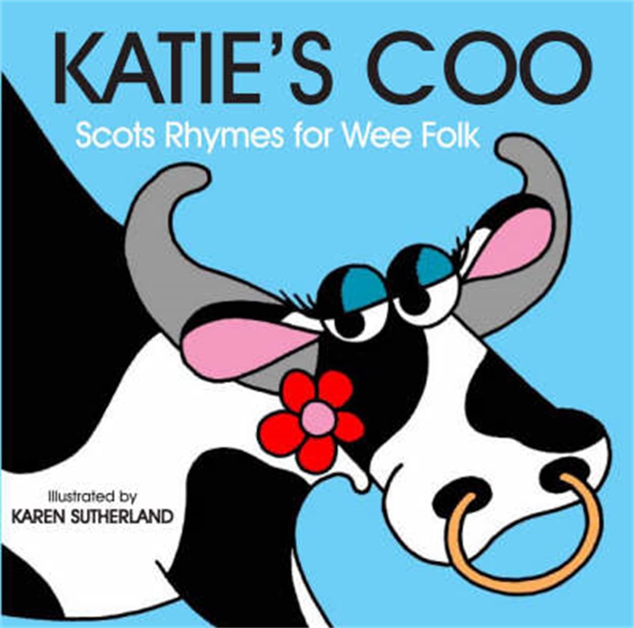 Katie's Coo: Scots Rhymes for Wee Folk book