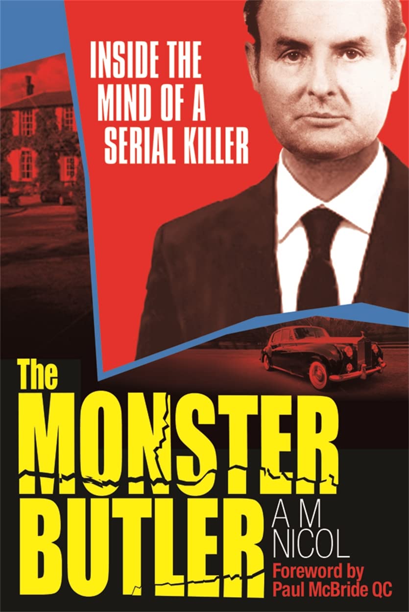 The Monster Butler: Inside the Mind of a Serial Killer Politics & Society