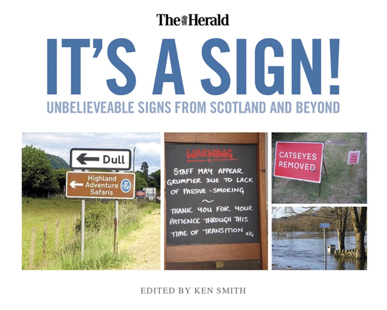 It's a Sign: Unbelieveable Signs from the Herald Contemporary literature