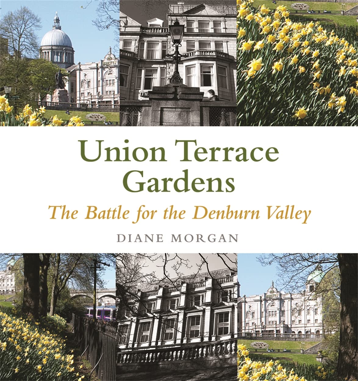 Aberdeen's Union Terrace Gardens: War and Peace in the Denburn Valley Social Sciences