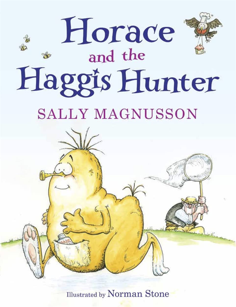 Horace the Haggis: Horace and the Haggis Hunter Novels & Short Stories