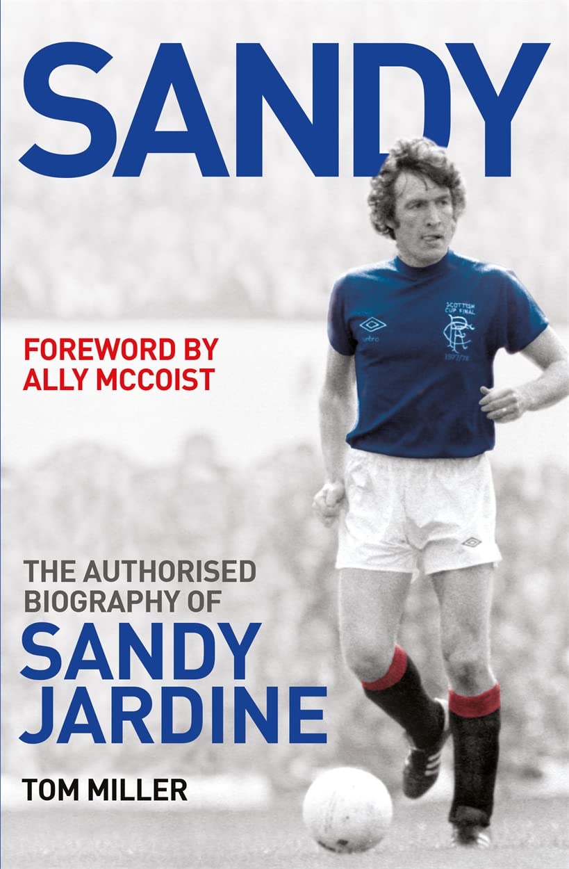 Sandy: The Biography of Sandy Jardine Sports
