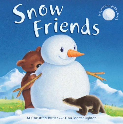 Snow Friends: A sparkling glitter book Novels & Short Stories