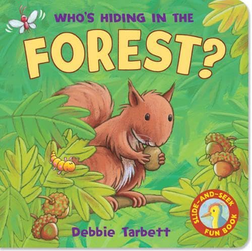 Who's Hiding in the Forest? (Hide-&-Seek Fun Book S.) Novels & Short Stories