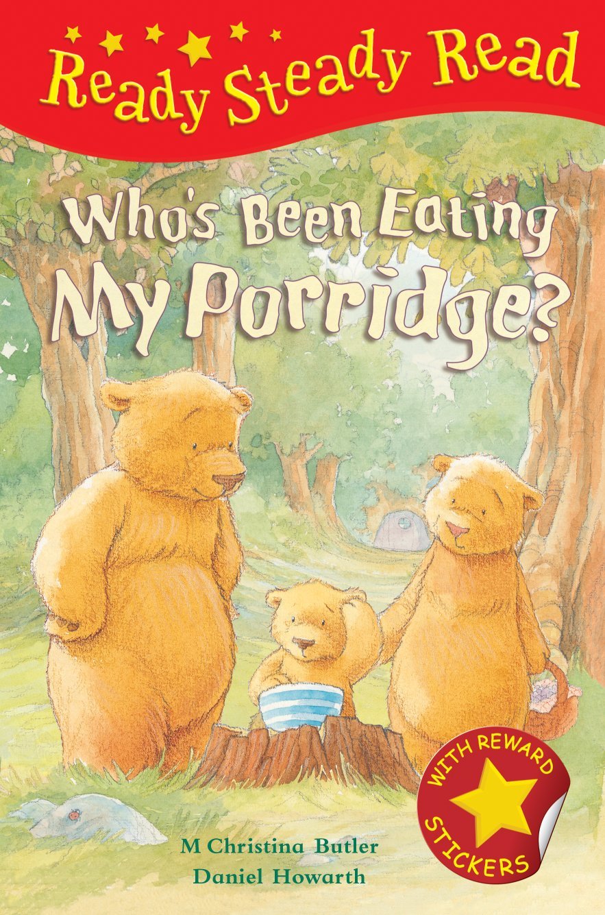 Who's Been Eating My Porridge? book