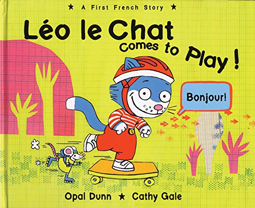 Leo Le Chat Comes to Play: A First French Story book