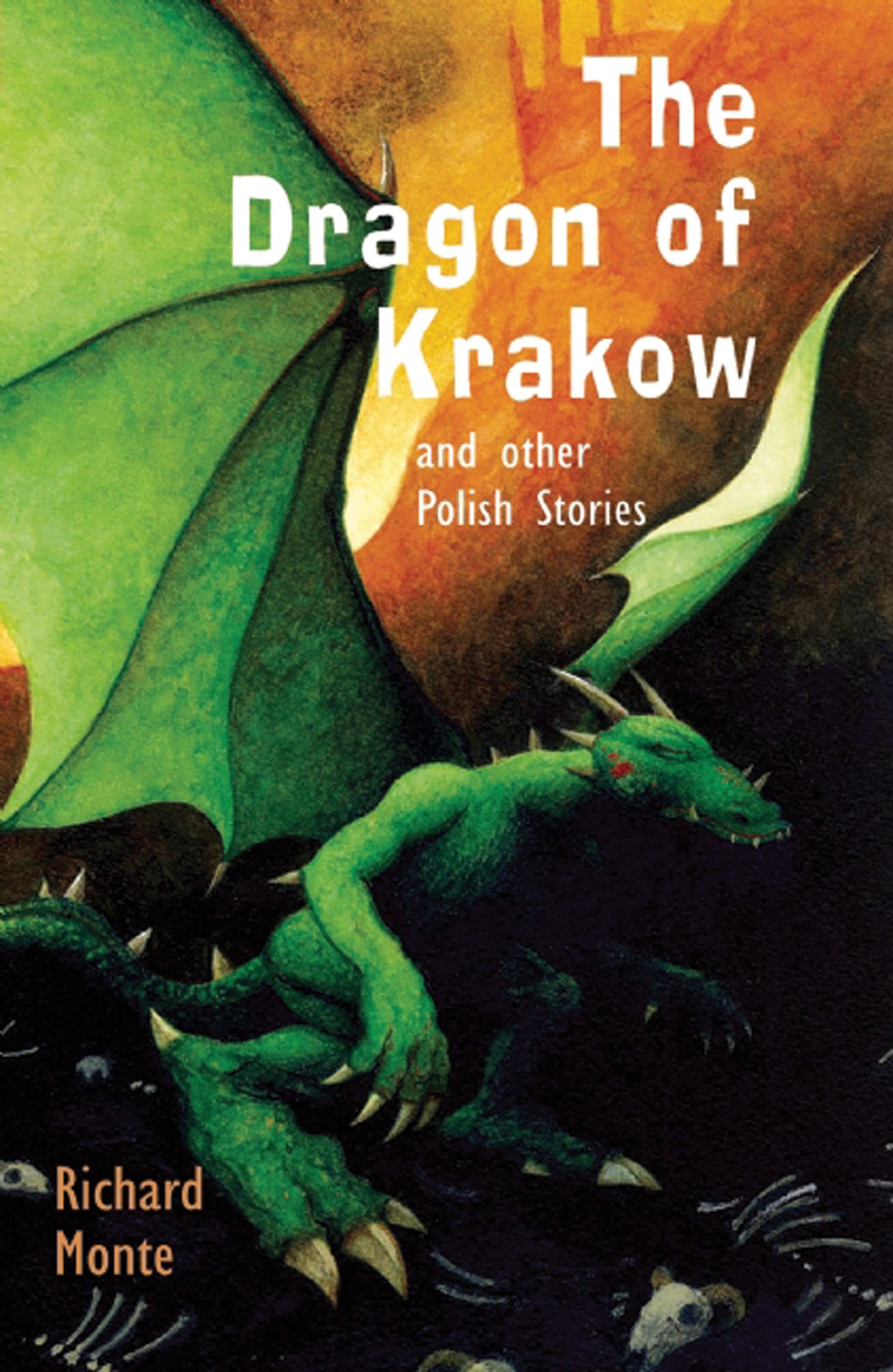 The Dragon of Krakow: and other Polish Stories book