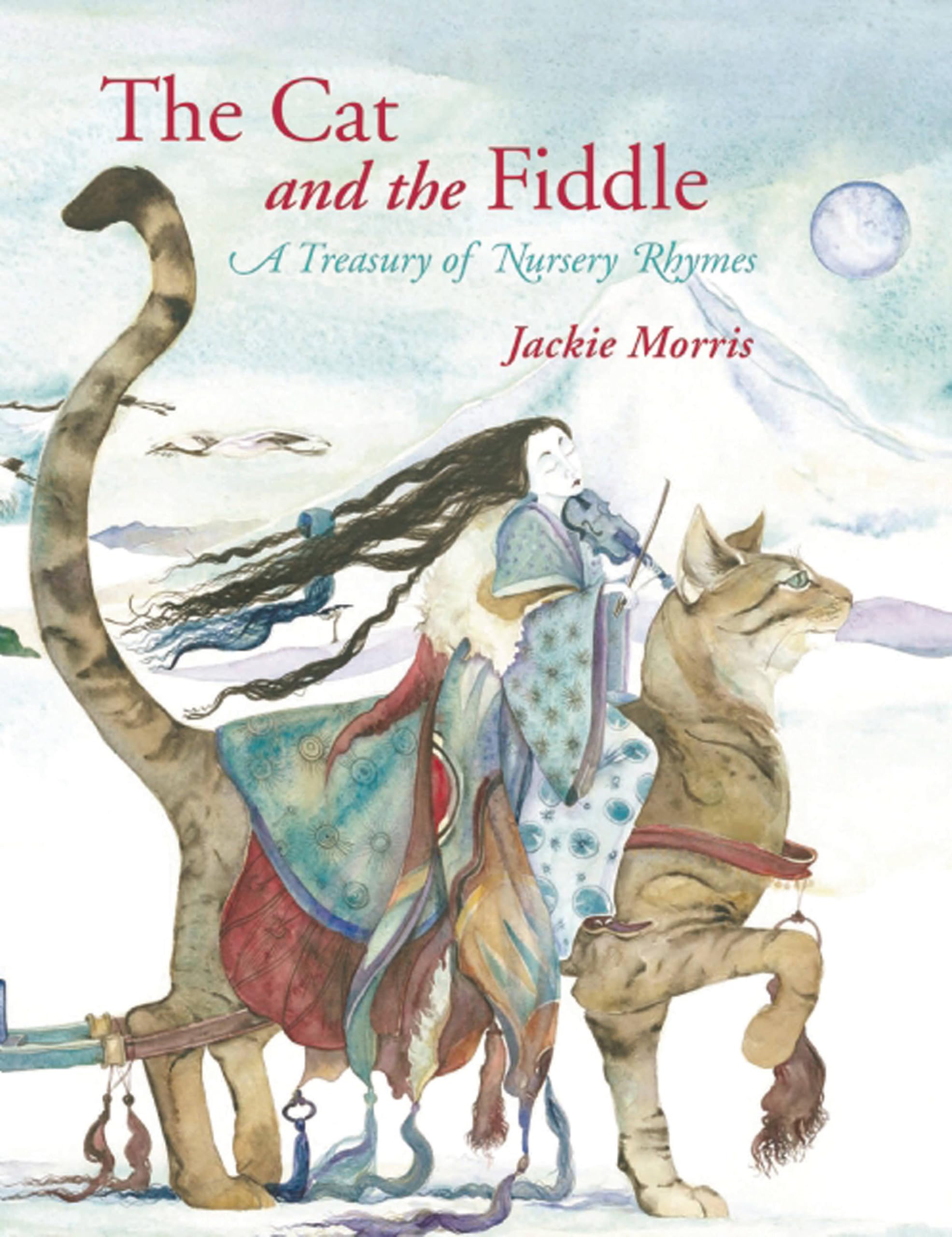 The Cat and the Fiddle: A Treasury of Nursery Rhymes Non-fiction