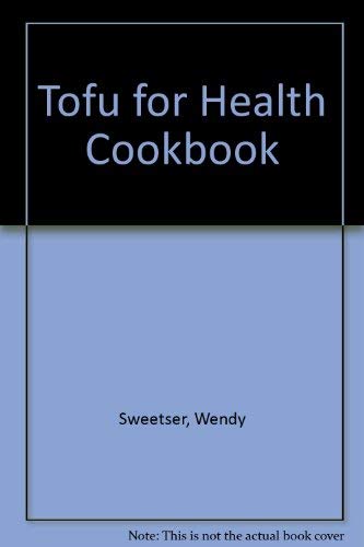 Tofu for Health Cookbook Books