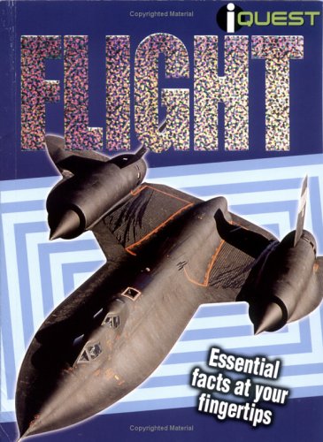 Flight: Essential Facts at Your Fingertips (I Quest S.) book