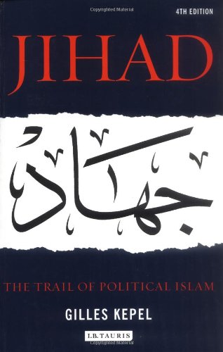 Jihad: The Trail of Political Islam Politics & History