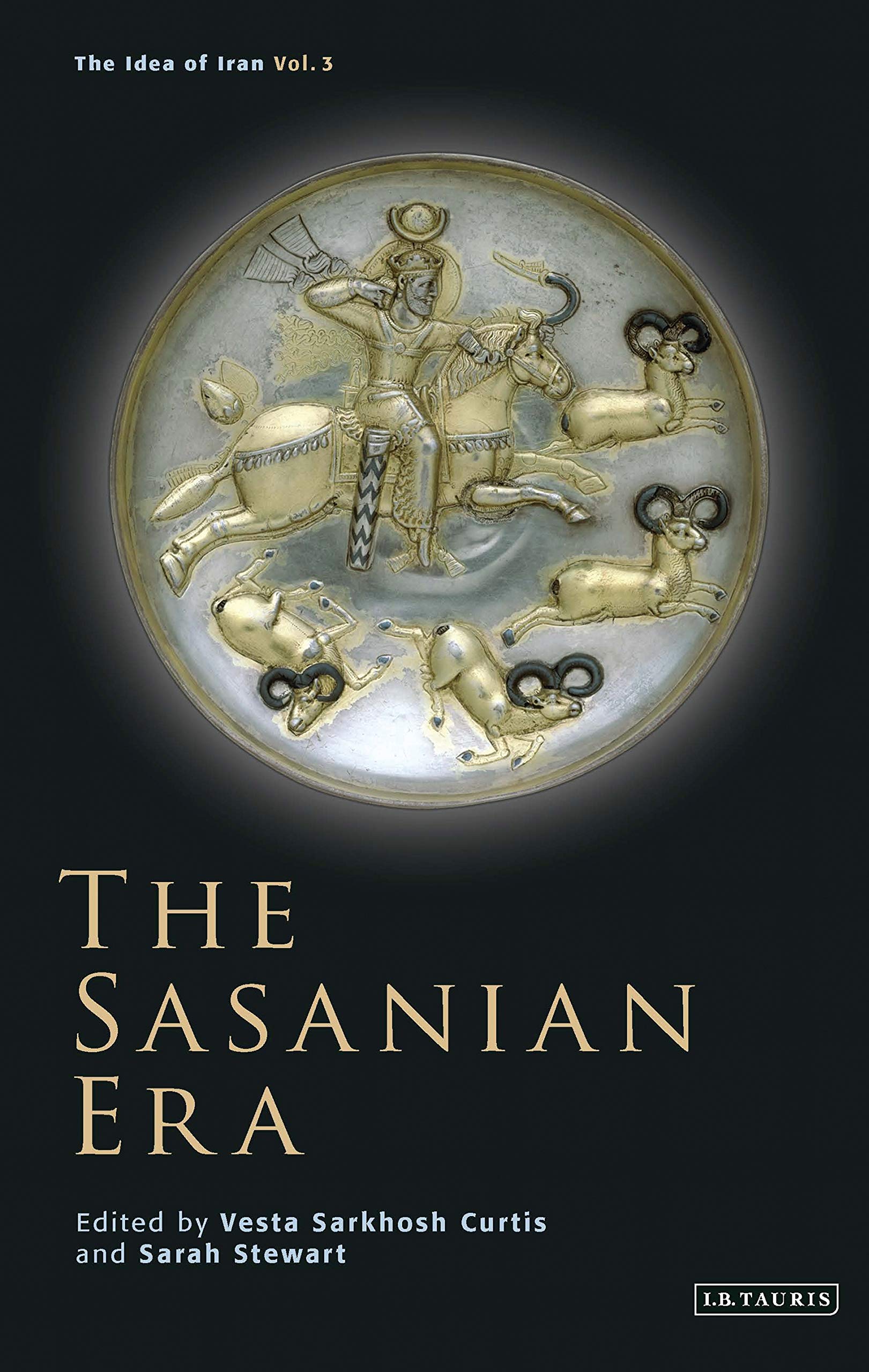 The Sasanian Era (Idea of Iran, 3) Philosophy