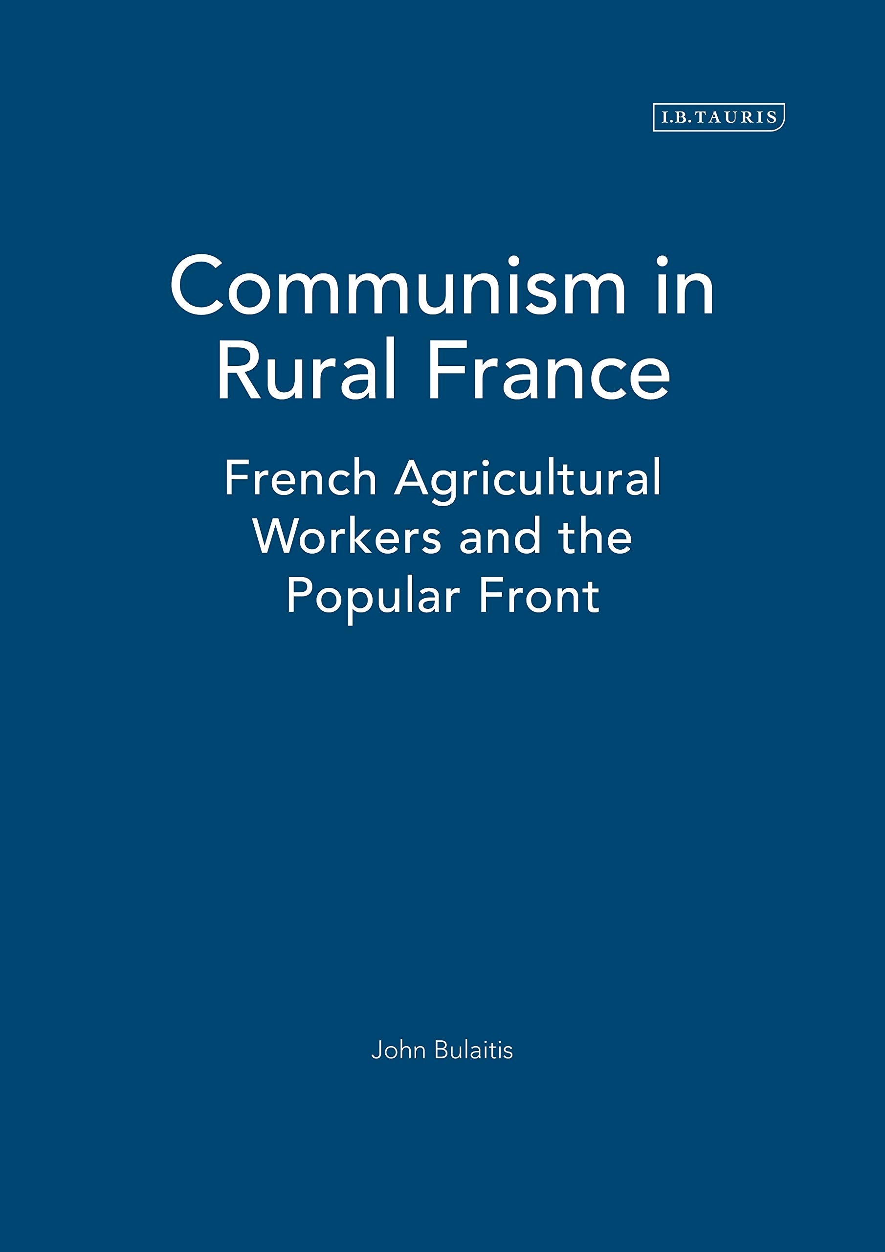 Communism in Rural France Social Sciences