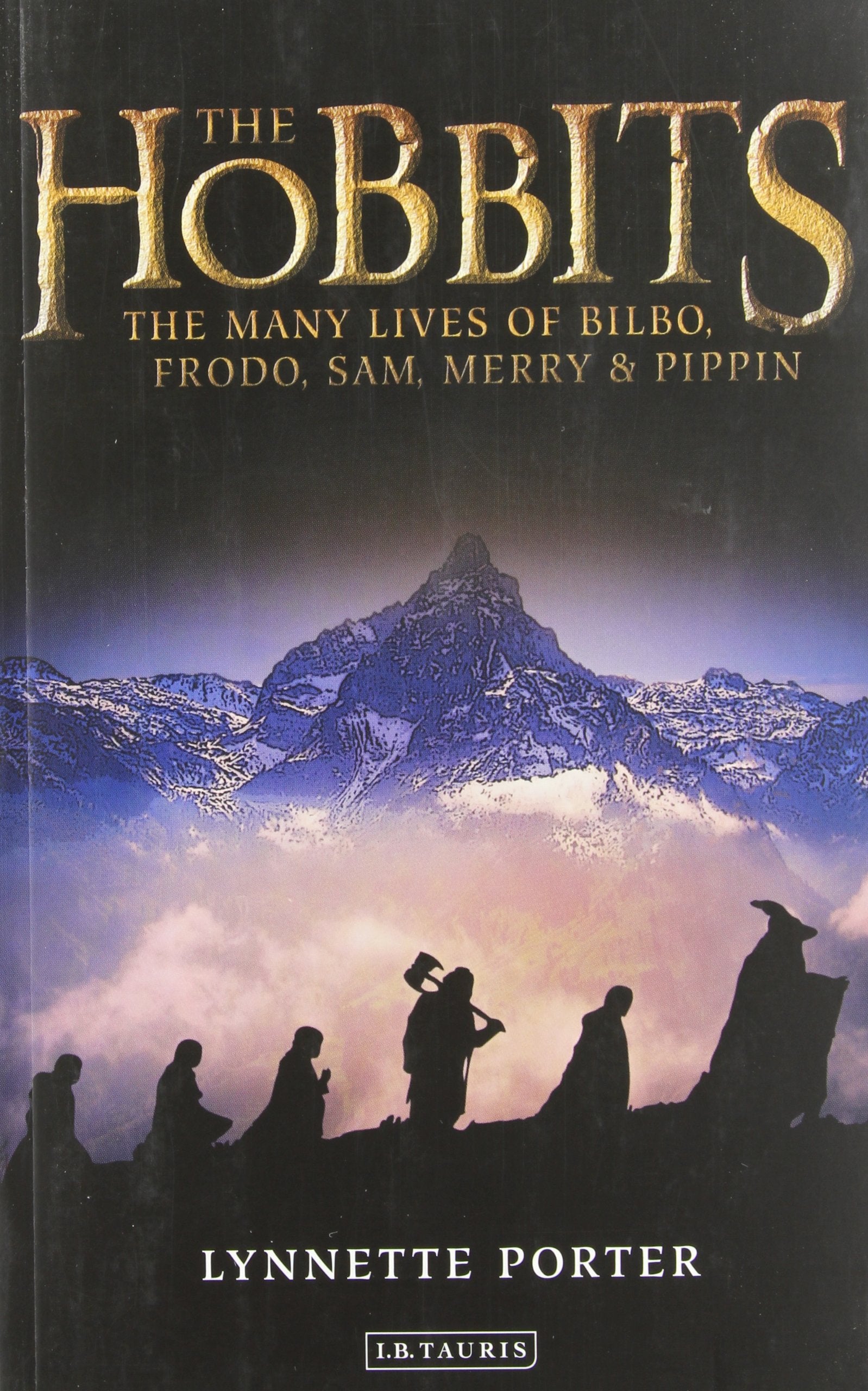 The Hobbits: The Many Lives of Bilbo, Frodo, Sam, Merry and Pippin book