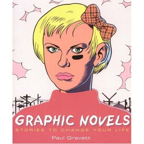 Graphic Novels: Stories to Change Your Life Manga