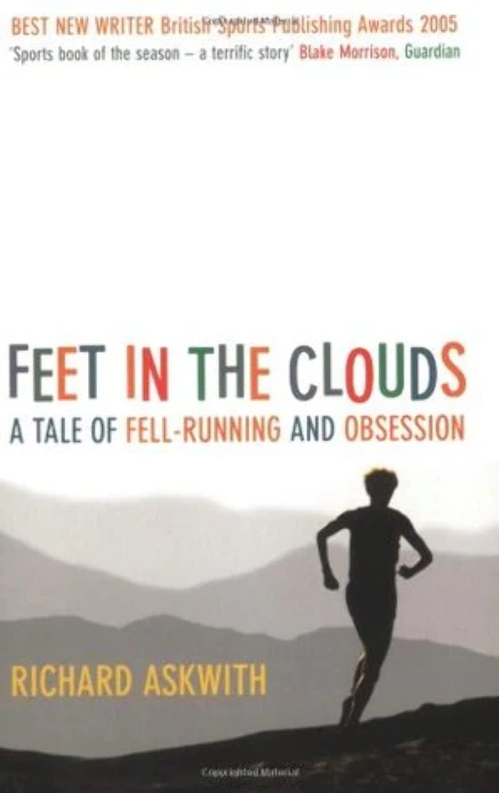 Feet in the Clouds: A Story of Fell Running and Obsession Leisure & Fun