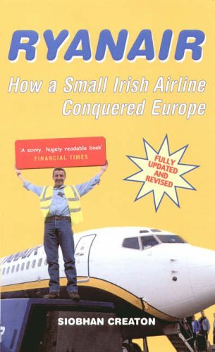 Ryanair: How A Small Irish Airline Conquered Europe Business, Finance & Career