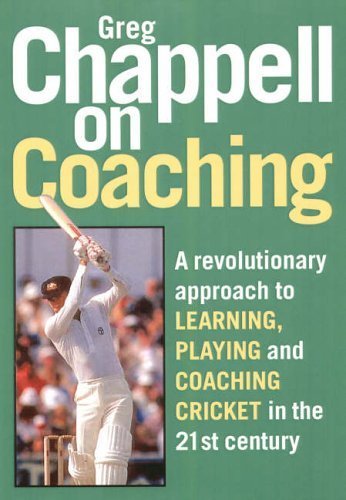 Chappell on Coaching: The Making of Champions Leisure & Fun