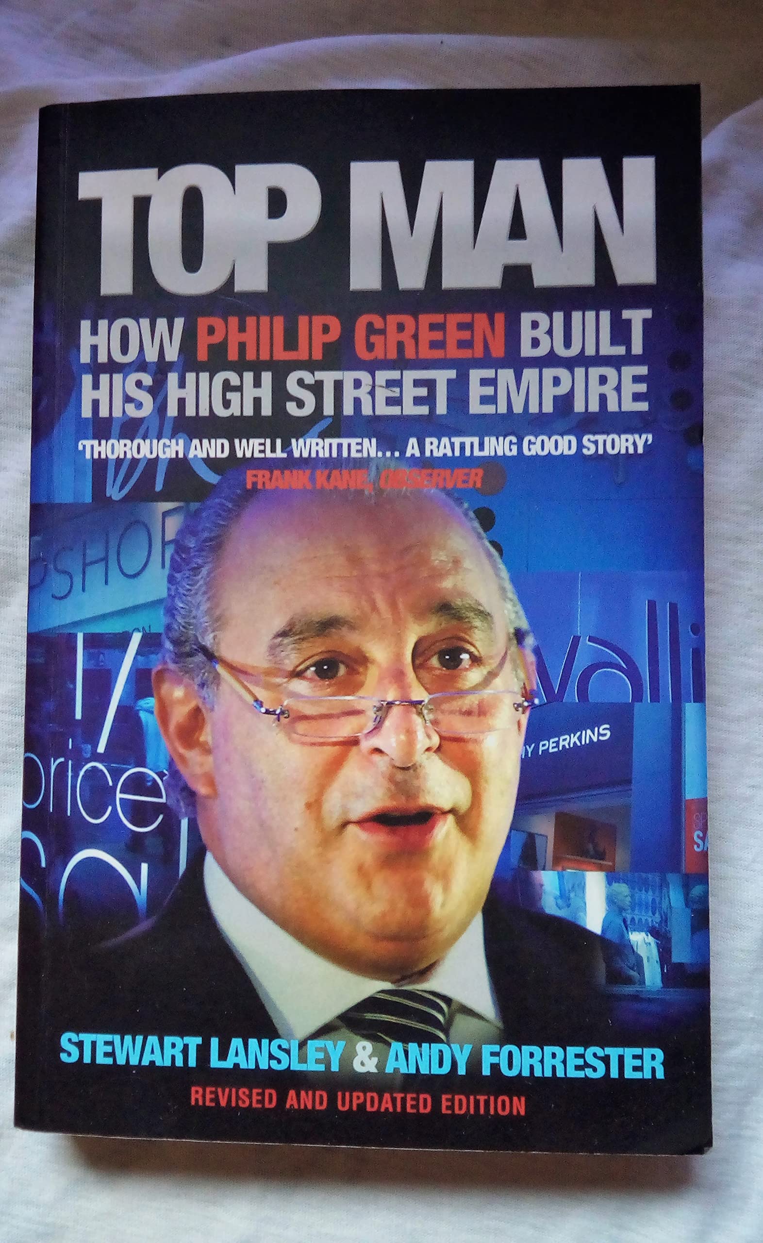 Top Man: How Philip Green Built His High Street Empire Politics & Society