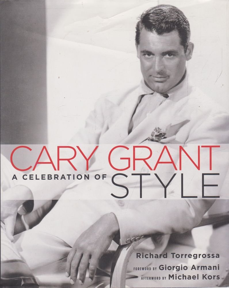 Cary Grant: A Celebration of Style book