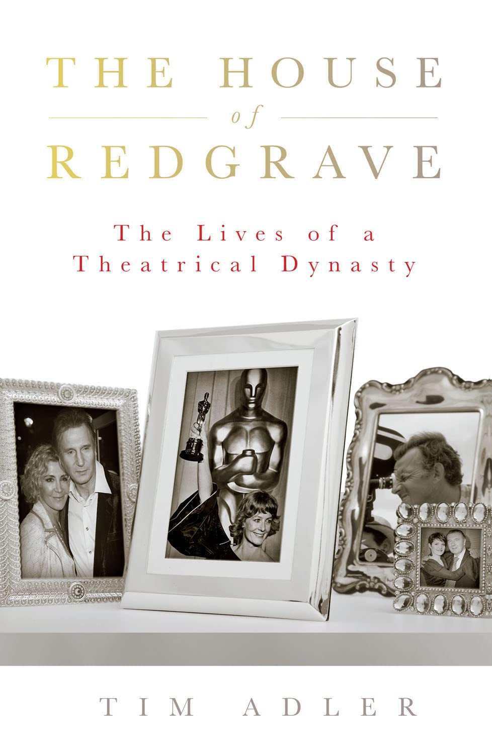 House of Redgrave: The Lives of a Theatrical Dynasty Art & Literature