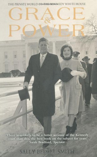 Grace & Power: The Private World of the Kennedy White House Memories