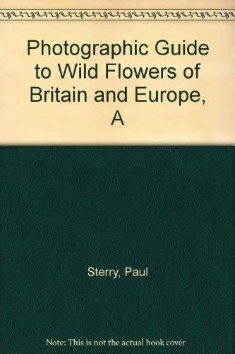 A Photographic Guide to Wild Flowers of Britain and Europe Mathematics